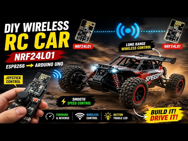 Build a Wireless RC Car with ESP8266 & Arduino | NRF24L01 Long Range Control