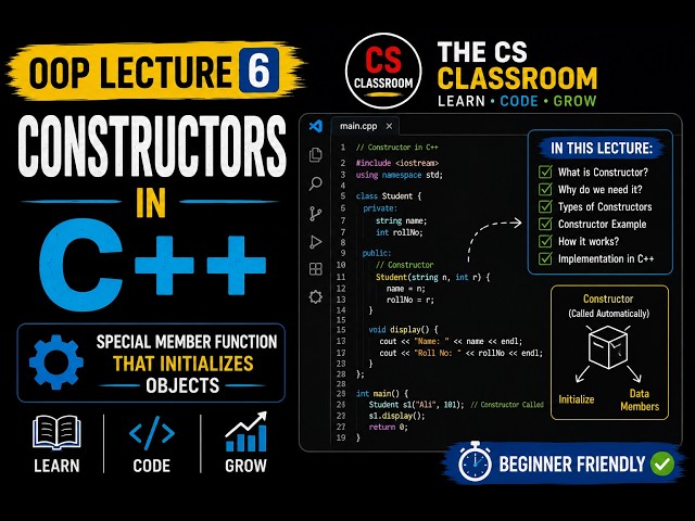Constructor in C++ Explained | OOP Lecture 6 | Beginner-Friendly Tutorial