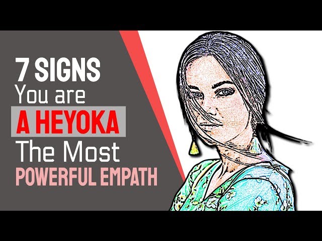 7 Signs You Are A Heyoka, The Most Powerful Empath