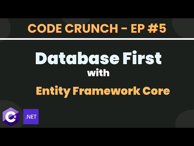 Database First Approach in .NET Core (Entity Framework Core)