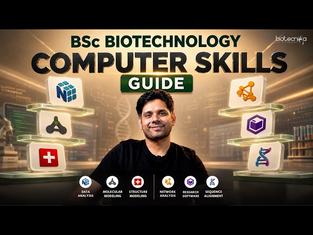 BSc Biotechnology Computer Skills Guide | From Beginner To Industry Ready