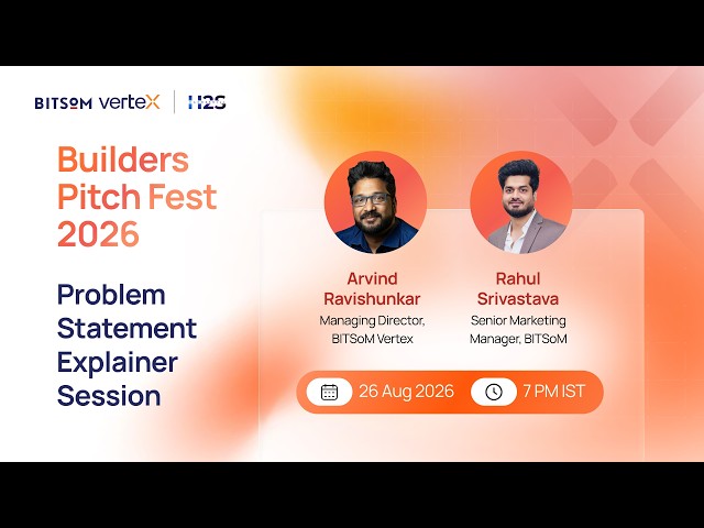 Problem Statement Explainer Session - Builders Pitch Fest