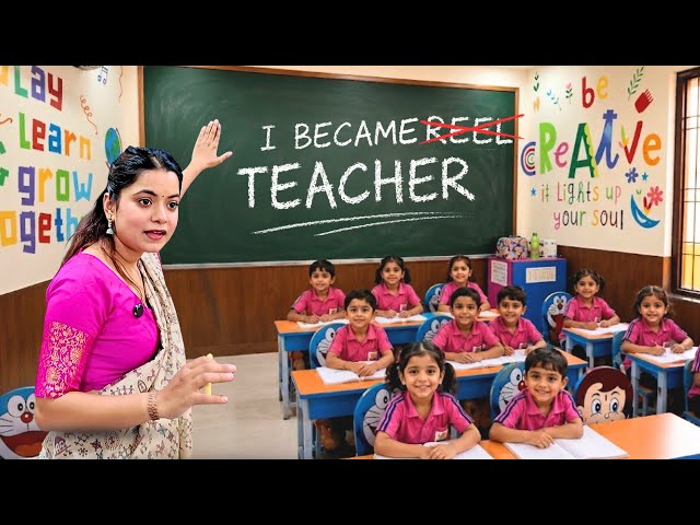 I became a Real Teacher for 24 Hours 👩‍🏫. |sejalgabavlogs