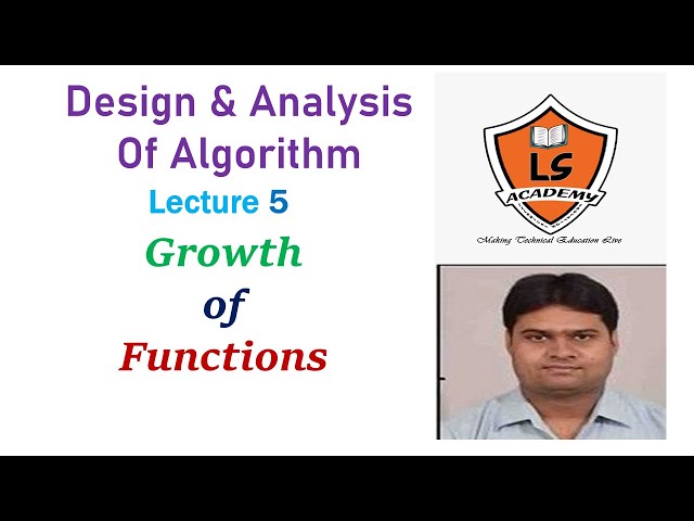 Growth of functions | Design & analysis of algorithm | DAA Lecture series | Lecture 5