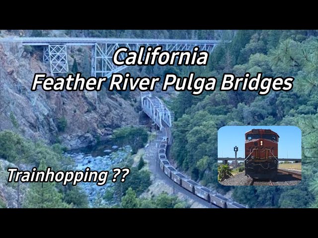 Trainhopping the Feather River