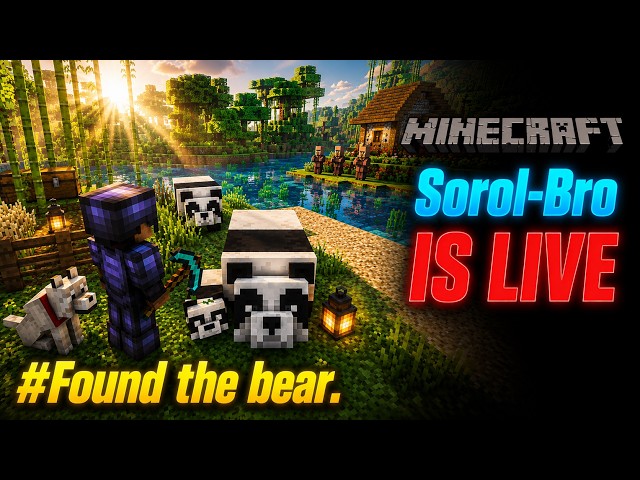 ⛏️⛏️Minecraft⛏️⛏️Found the bear ||🌎🌎 new world🌎🌎 || SOROL-BRO  |