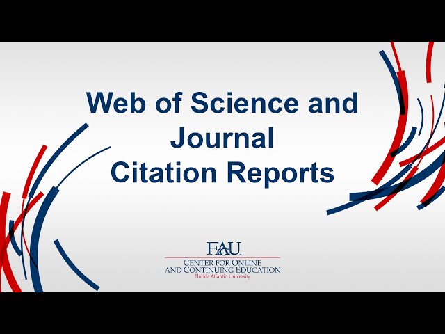 Web of Science and Journal Citation Reports - Professional Development Session