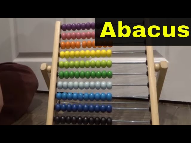 How To Use An Abacus-Full Tutorial