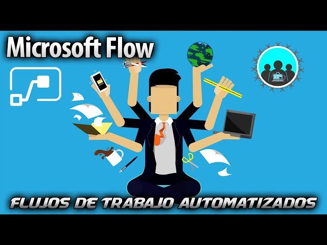 Qué es Microsoft Flow y Cómo Hacer un Flujo de Trabajo Automatizado? | Review