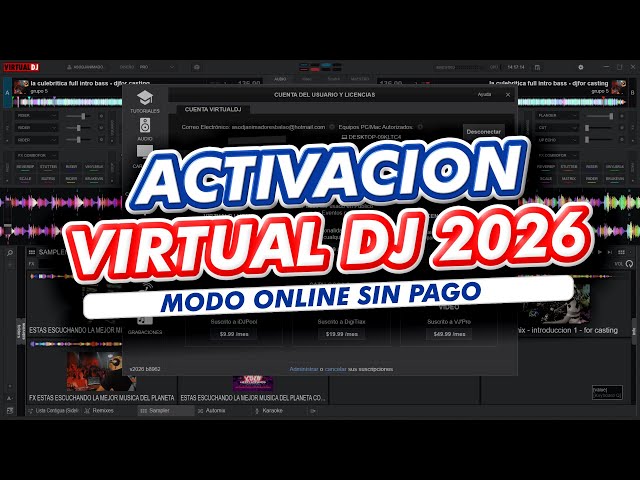 VIRTUAL DJ 2026 ACTIVACION SIN PAGO POR CORREO ELECTRONICO