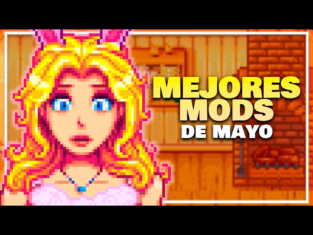 The BEST MODS of MAY in STARDEW VALLEY | PC and Android ✅