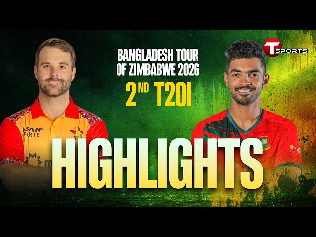HIGHLIGHTS | Bangladesh vs Zimbabwe | 2nd T20i | Cricket | Bangladesh tour of Zimbabwe | T Sports