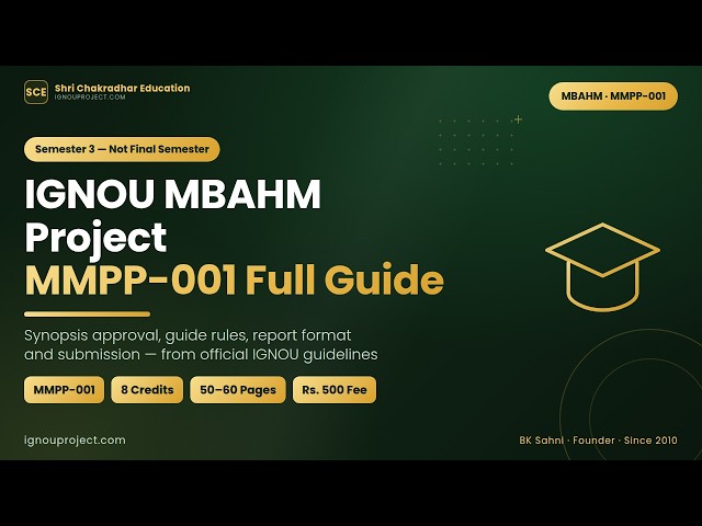 IGNOU MBAHM Project MMPP-001: Synopsis, Sample, Supervisor, Topics, Report Format & Submission Guide