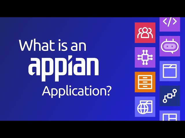 What is an Appian Application? | Overview for Beginners