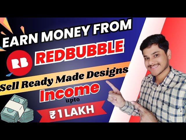 How to Earn Money From Redbubble | Make Money From Redbubble | Earn Money From Redbubble |