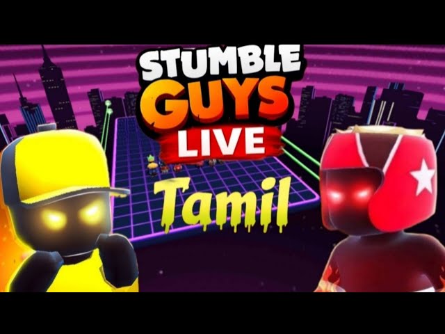 STUMBLE GUYS 🔴Live  தமிழ் வாங்க விளையாடாலம் #short #StumbleGuys
