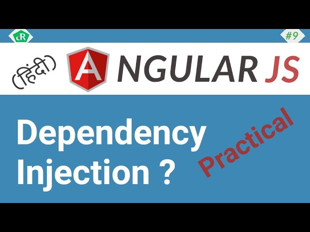 AngularJS Dependency Injection | AngularJS Tutorial For Beginners in Hindi | #09