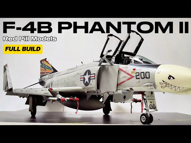 Building the Most Detailed F-4B Phantom II — 1/32 Scale Model Kit