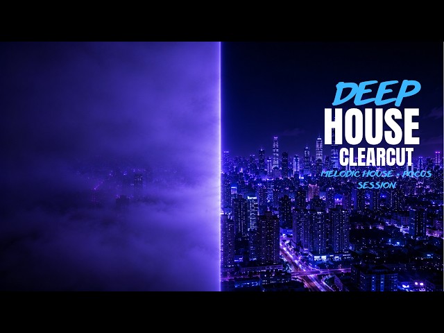 Deep House Mix 2026 | Clearcut | Focus & Motivation | Nachtfall