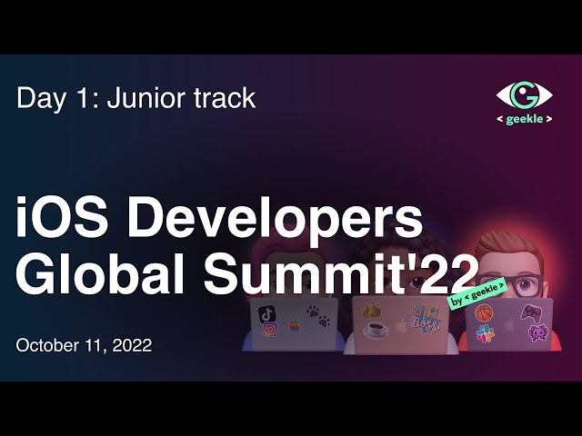 iOS Developers Global Summit'22 – Junior Track