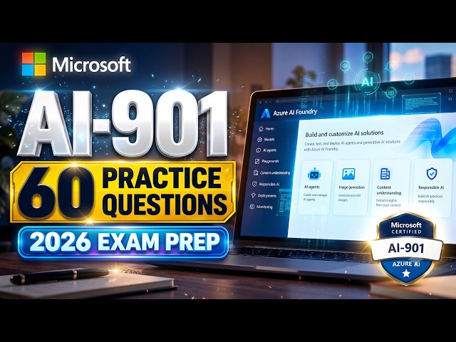 AI-901 Practice Test 2026 — Key Concepts You Need To Know