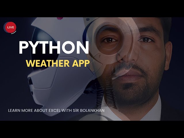 Weather App in Python | Fetch Real-Time Weather Data | Python Full Project for Beginners