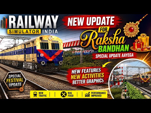 Railway Simulator India | New Update For Raksha Bandhan Special Update Aayega 