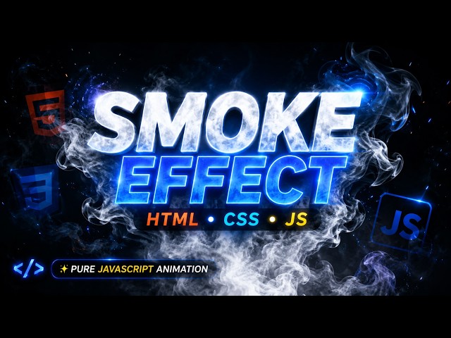Create a Realistic Smoke Effect Using HTML, CSS & JavaScript | Step by Step Tutorial