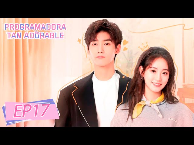 Programadora Tan Adorable｜Episodio 17 Completo (Cute Programmer)｜WeTV【ESP SUB】