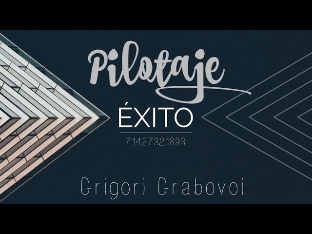Pilotaje EXITO 🙌 GRABOVOI 👉 Consigue EXITO