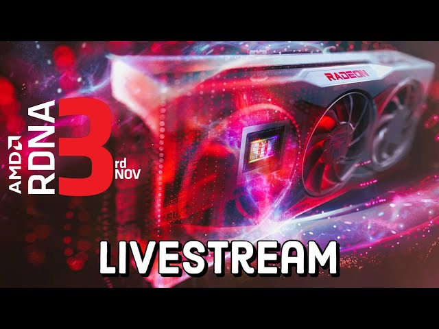 AMD Presents: RDNA 3 Together We Advance Gaming 🔴[LIVE] | AMD RDNA 3 Live Stream Event