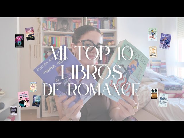 MI TOP 10 LIBROS DE ROMANCE🩷