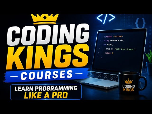 Coding Kings Courses 👑💻 | Learn Programming Like a Pro
