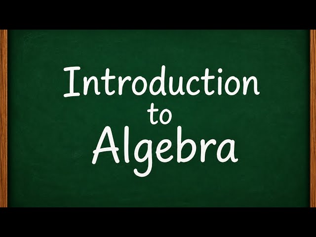 Introduction to Algebra | Variables, Constants, Terms, Expressions & Equations #maths #algebra#math