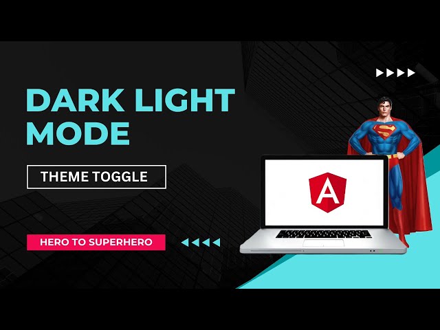 Dark Light Theme Toggle: A Simple Solution | Advanced Angular | Hero to Superhero
