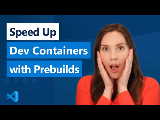 Speed Up Your Dev Container Workflow with Prebuilds