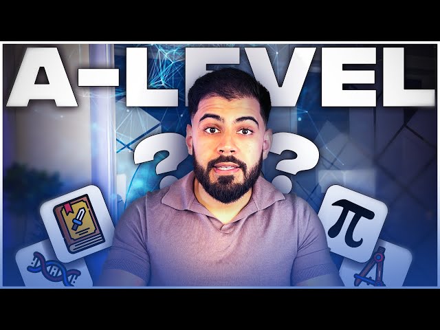 How To Ace Your A-levels And Get The Best Grades Possible | A-Level Maxing