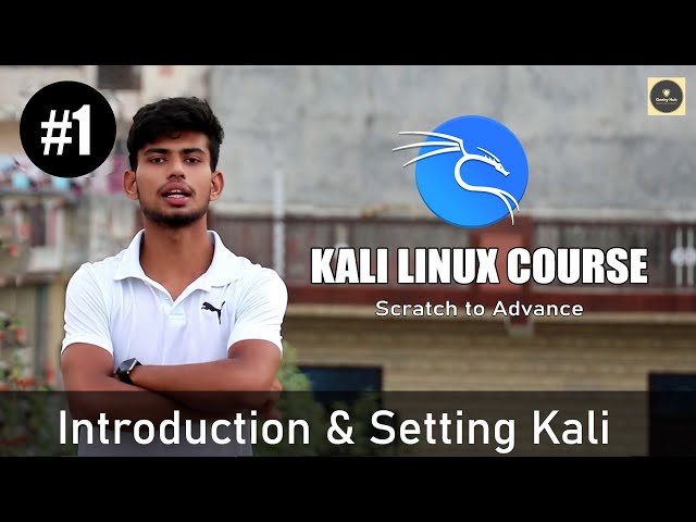 Introduction, Downloading & Installation of Kali Linux - Setting Kali's [Hindi] - Kali Linux #1