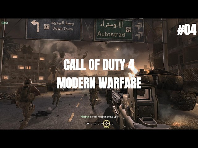 CALL OF DUTY 4 MODERN WARFARE #04