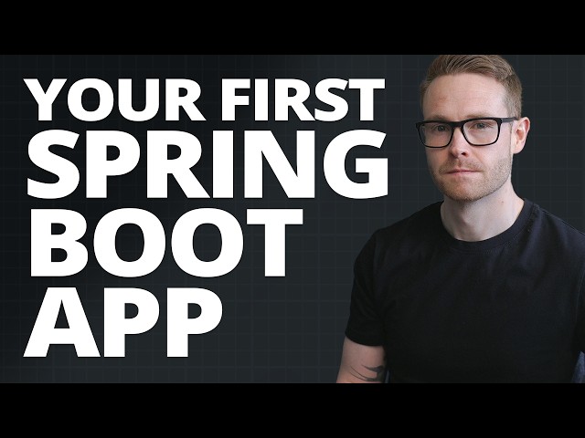 How to Build Your First Spring Boot App (Theory Explained)