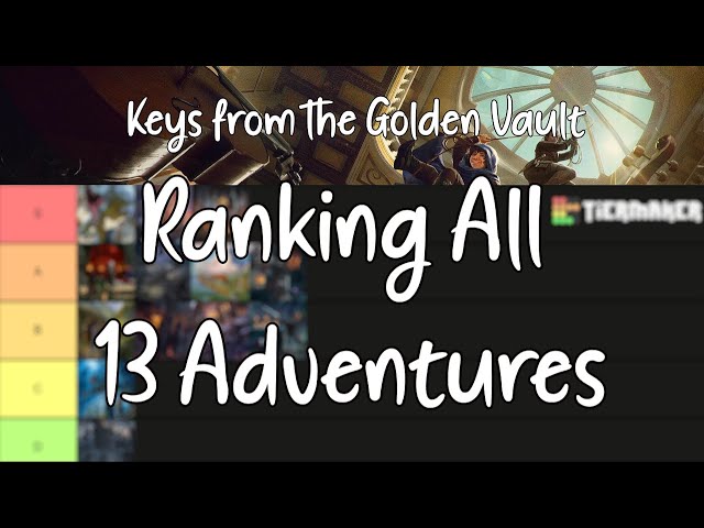 Keys from the Golden Vault: Ranking All 13 Adventures