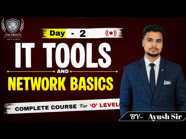 O Level M1-R5: DAY-2 IT Tools & Network Basics Full Course #it #olevel #computer #computereducation