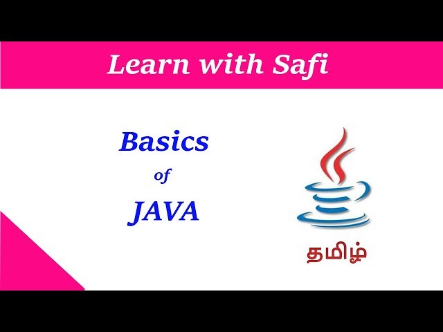 Basics of Java | Tamil | Learn with Safi