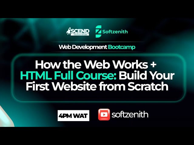 How the Web Works + HTML Full Course: Build Your First Website from Scratch | Ascend Web Dev Day 2