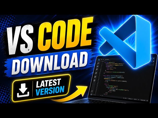 How to Download & Install VS Code on Windows 10 & 11 | VS Code Download | Latest 2026