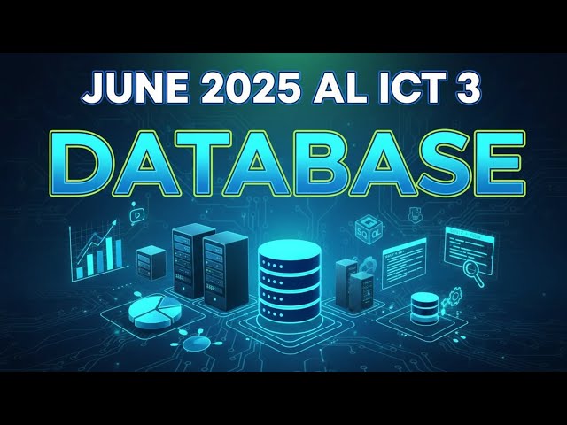 June 2025 AL ICT 3 - Database