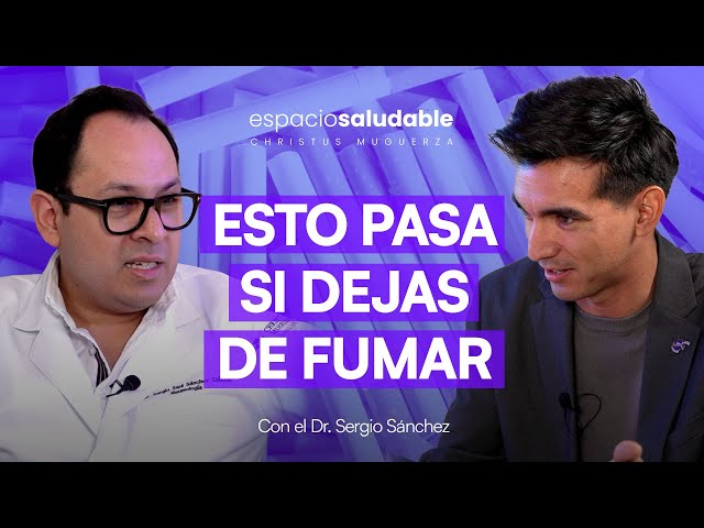 S3E7: This is what happens when you decide to QUIT SMOKING - #HealthySpace #CHRISTUSMUGUERZA