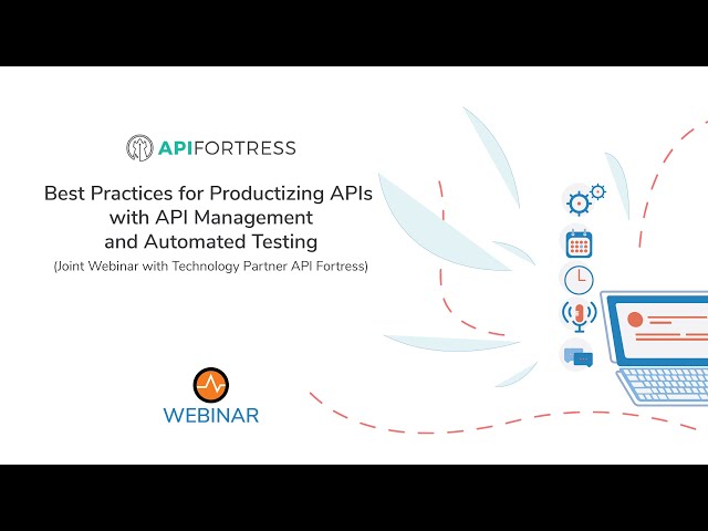 Best Practices for Productizing APIs with API Management and Automated Testing, WSO2 Webinar