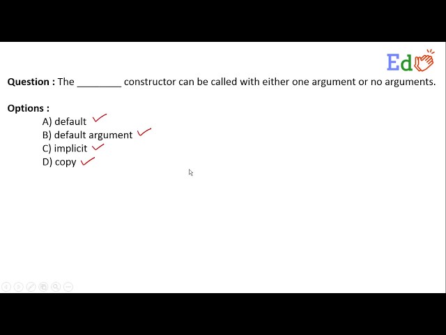 Which constructor can be called with either one argument or no arguments?
