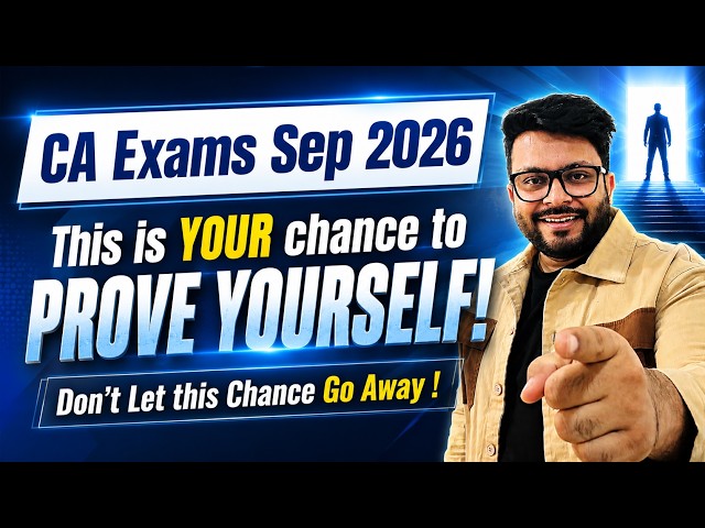 CA Exams Motivation | This is your chance to Prove Yourself | Sep 2026